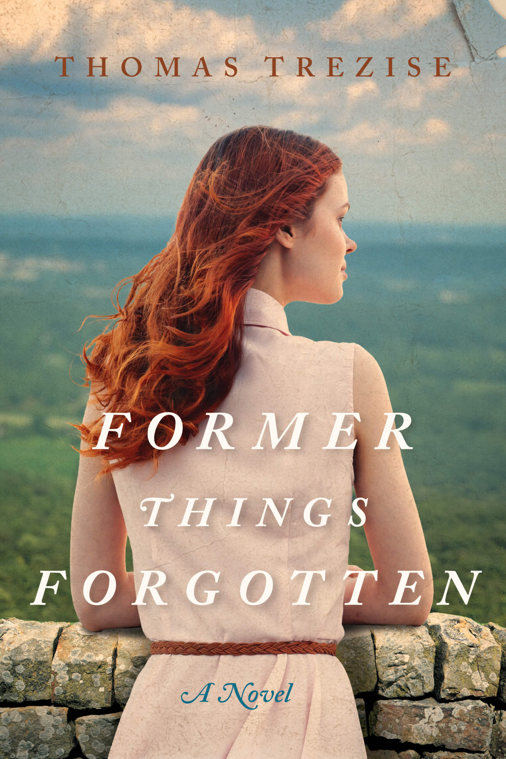Former Things Forgotten A Novel by Thomas Trezise